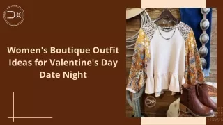 Women’s Boutique Outfit Ideas for Valentine’s Date Night