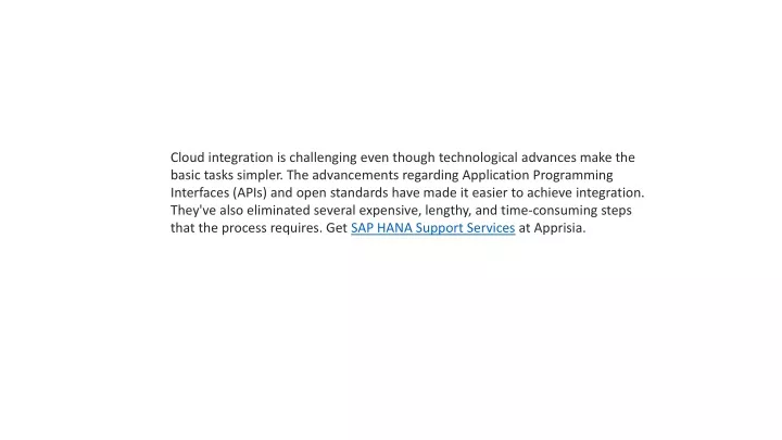 cloud integration is challenging even though