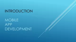 introduction to Mobile App Development