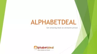 ALPHABETDEAL: Get amazing deals at awesome prices!