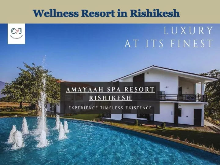 wellness resort in rishikesh