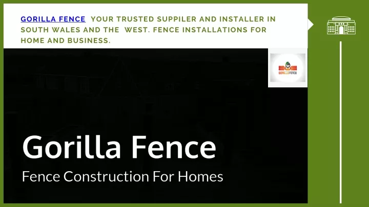 gorilla fence your trusted suppiler and installer