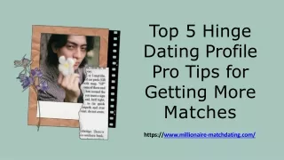Top 5 Hinge Dating Profile Pro Tips for Getting More Matches