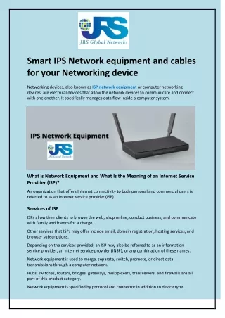Smart IPS Network equipment and cables for your Networking device