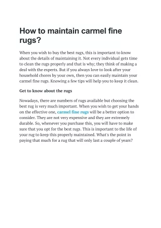 How to maintain carmel fine rugs?