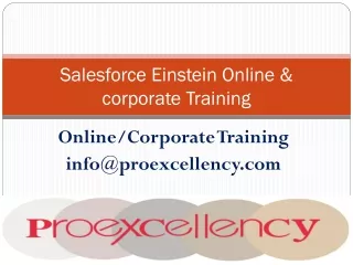 Proexcellency provides Salesforce Einstein Analytics online training.