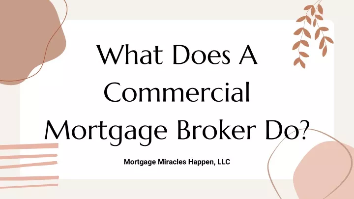 what does a commercial mortgage broker do