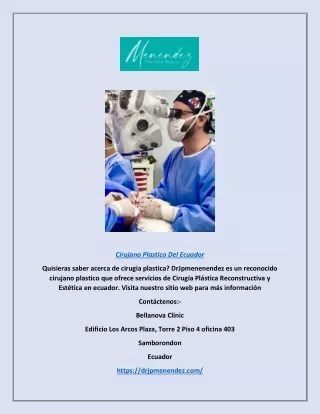 Cirujano Plático en Ecuador | Drjpmenendez.com
