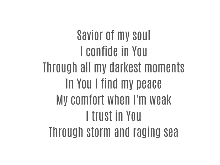 savior of my soul i confide in you through