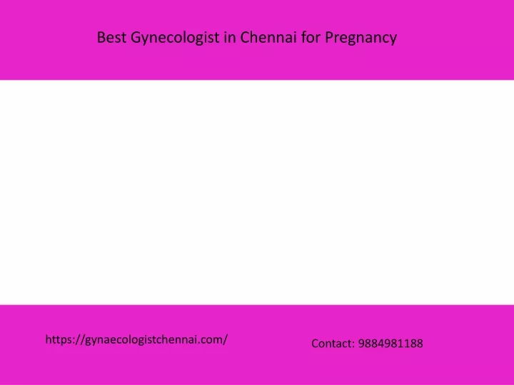 best gynecologist in chennai for pregnancy