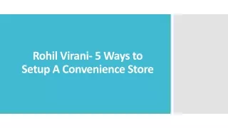 rohil virani 5 ways to setup a convenience store