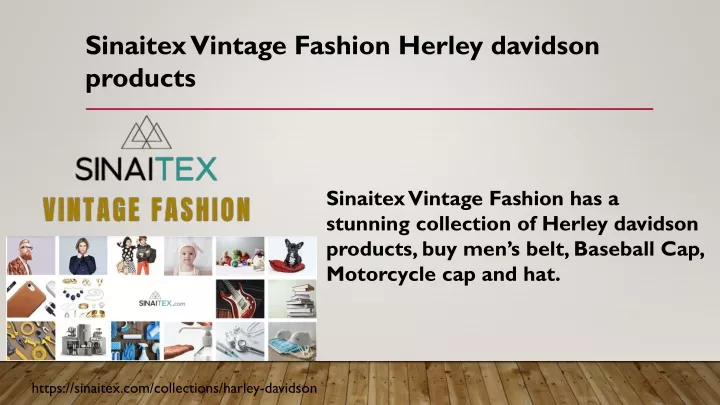 sinaitex vintage fashion herley davidson products
