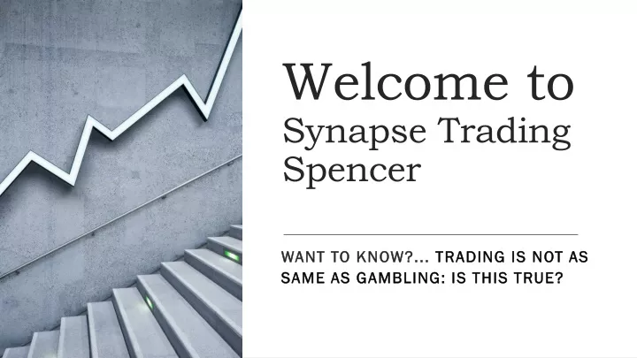 welcome to synapse trading spencer