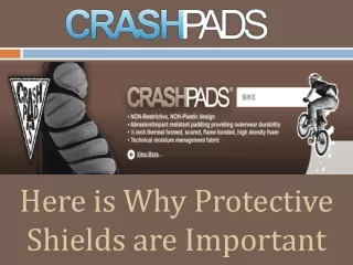 Here is Why Protective Shields are Important