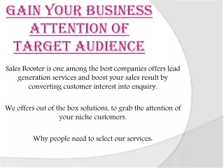 Gain Your Business Attention Of Target Audience