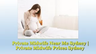Private Midwife Near Me Sydney| Private Midwife Prices Sydney