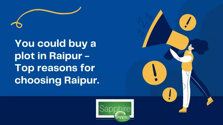 you could buy a plot in raipur top reasons