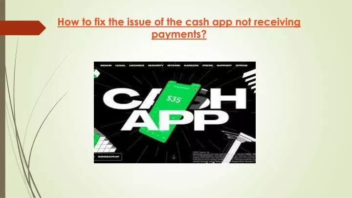 how to fix the issue of the cash app not receiving payments