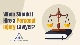 When Should I Hire a Personal Injury Lawyer_