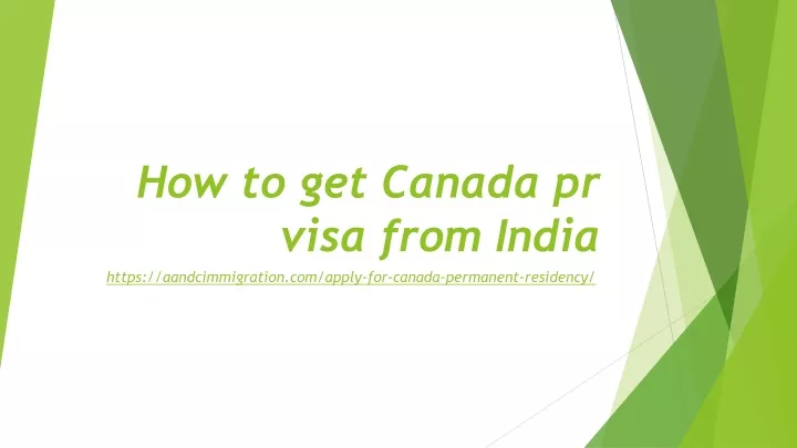 ppt-how-to-get-canada-pr-visa-from-india-powerpoint-presentation