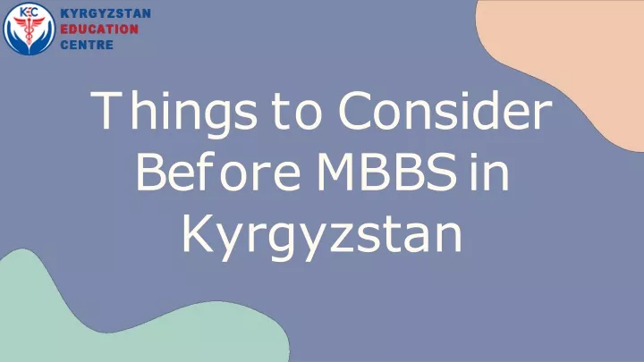 t h i n g s t o c o nsi de r b e f o r e mb b s i n kyrgyzstan