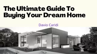 Complete Your Dream to Buy a Home with Davio Caridi