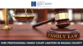 Hire Professional Family Court Lawyers in Nassau County