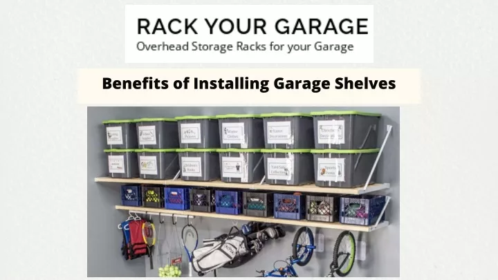 benefits of installing garage shelves