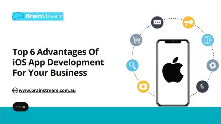 top 6 advantages of ios app development for your