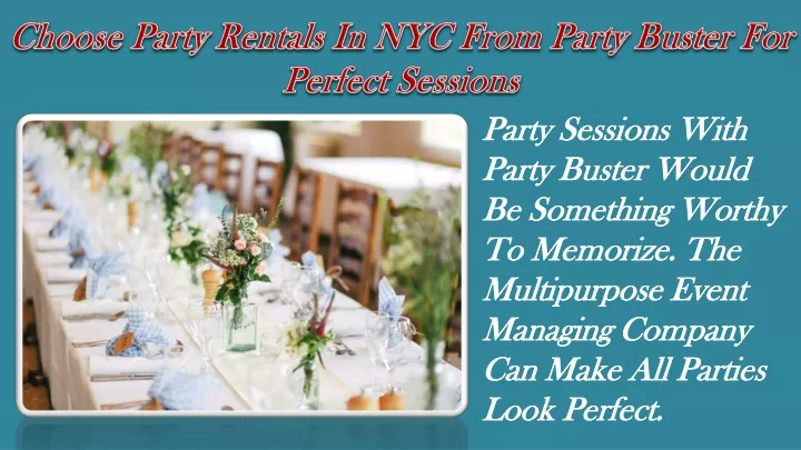 choose party rentals in nyc from party buster