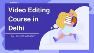 Video Editing Course in Delhi