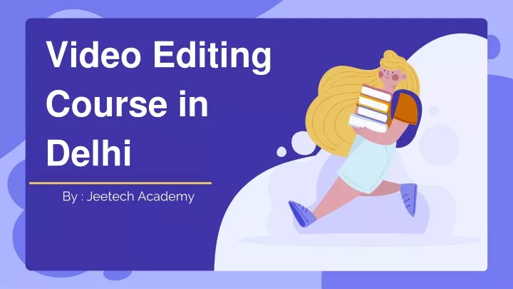 video editing course in delhi