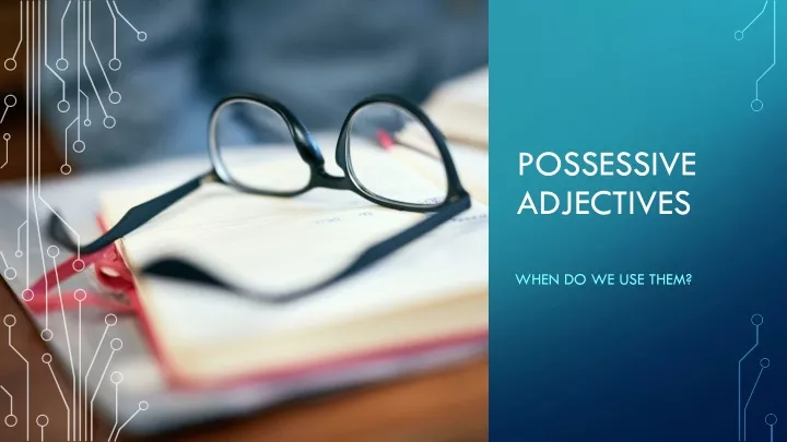 possessive adjectives