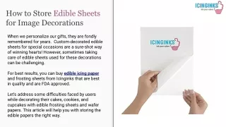 how to store edible sheets for image decorations