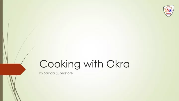 cooking with okra