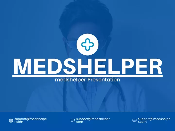 medshelper medshelper presentation