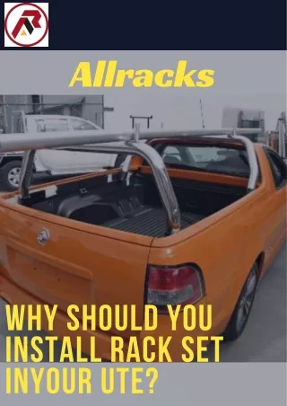 Why Should You Install Rack Set InYour UTE