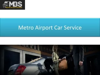 Metro Airport Car Service