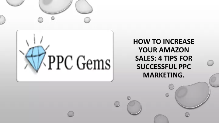 how to increase your amazon sales 4 tips for successful ppc marketing