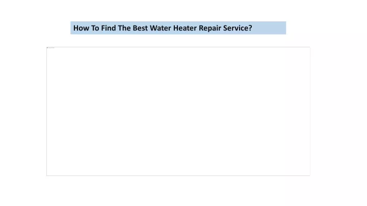 how to find the best water heater repair service