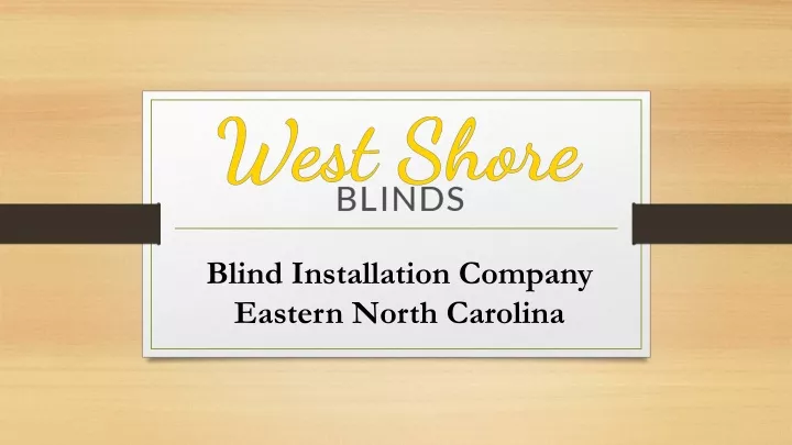 blind installation company eastern north carolina