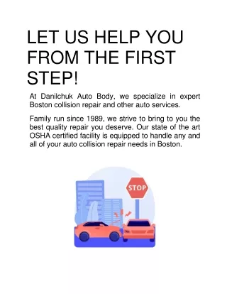 LET US HELP YOU FROM THE FIRST STEP - DANILCHUK AUTO BODY