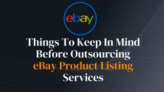 Things To Keep In Mind Before Outsourcing eBay Product Listing Services