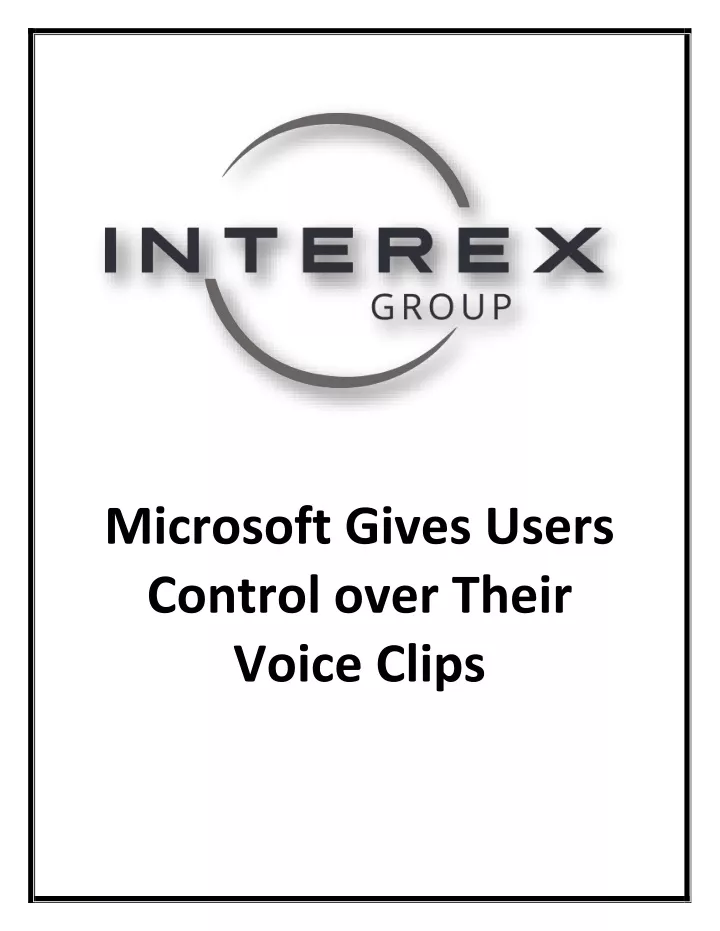 microsoft gives users control over their voice