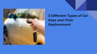 3 Different Types of Car Keys and Their Replacement