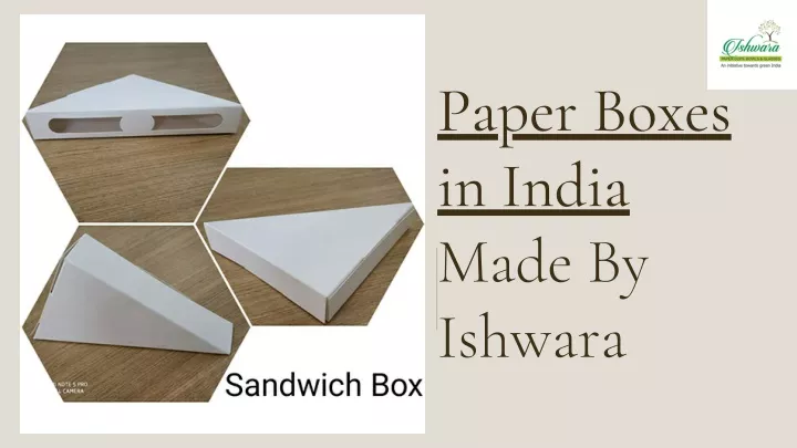 paper boxes in india made by ishwara