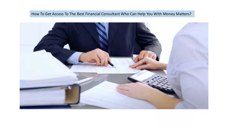 how to get access to the best financial