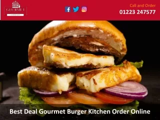 Best Deal Gourmet Burger Kitchen Order Online