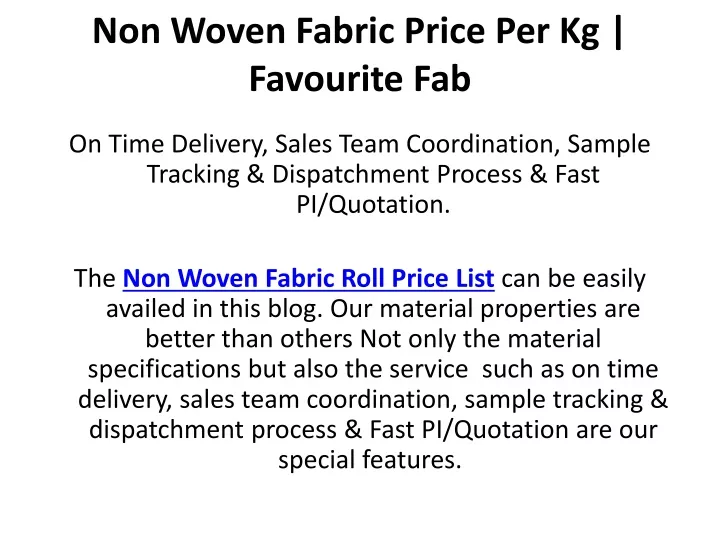 non woven fabric price per kg favourite fab