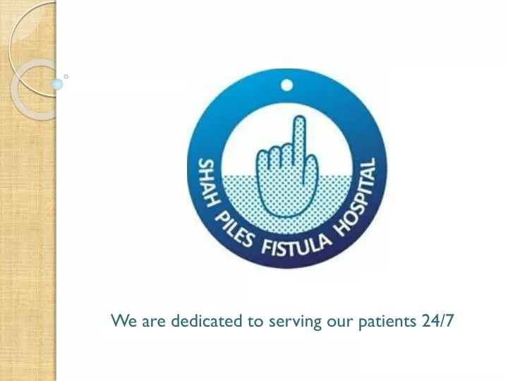 we are dedicated to serving our patients 24 7